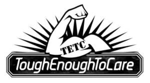 Tough Enough To Care